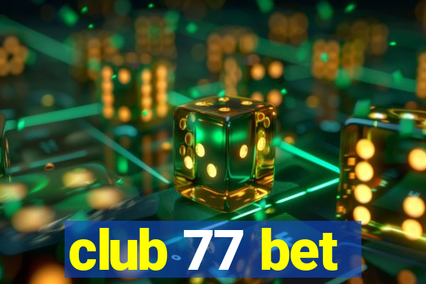 club 77 bet